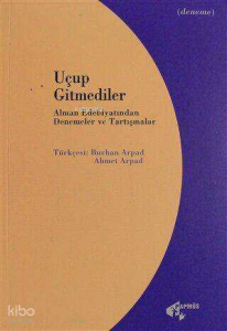 Uçup Gitmediler