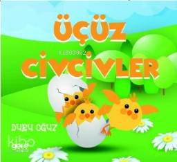 Üçüz Civcivler