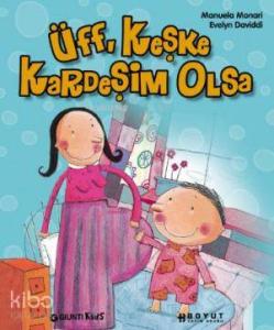 Üff, Keşke Kardeşim Olsa