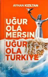 Uğur Ola Mersin Uğur Ola Türkiye