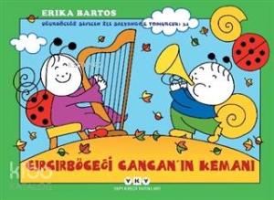 Uğurböceği Sevecen İle Salyangoz Tomurcuk 34: Cırcırböceği Cancan'ın Kemanı