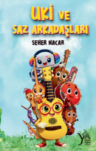 Uki ve Saz Arkadaşları