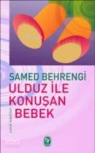 Ulduz İle Konuşan Bebek