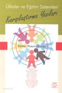 Ülkeler ve Eğitim Sistemleri; Karşılaştırma Yazıları