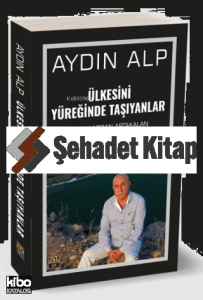 Ülkesini Yüreğinde Taşıyanlar - Toplu Şiirler - 2