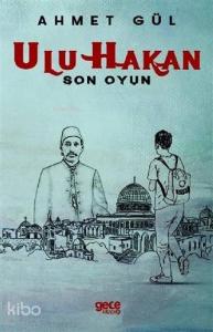 Ulu Hakan - Son Oyun