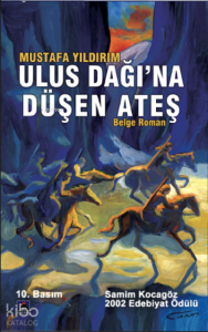 Ulus Dağına Düşen Ateş