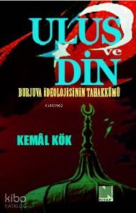 Ulus ve Din; Burjuva İdeolojisinin Tahakkümü