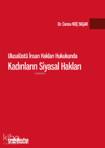 Ulusalüstü İnsan Hakları Hukukunda Kadınların Siyasal Hakları