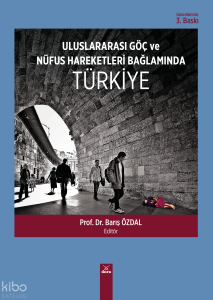 Uluslararası Göç ve Nüfus Hareketleri Bağlamında Türkiye