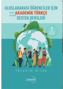 Uluslararası Öğrenciler İçin Akademik Türkçe Destek Dersleri - Sosyal Bilimler 1