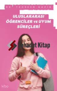 Uluslararası Öğrenciler ve Uyum Süreçleri