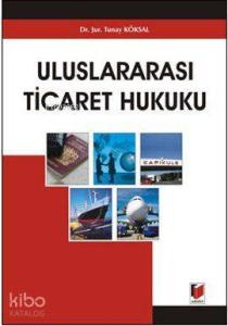Uluslararası Ticaret Hukuku