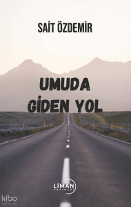 Umuda Giden Yol