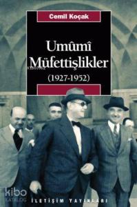 Umumi Müfettişlikler (1927-1952)