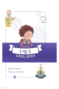 Umut Güzel Çizer Değerli Hikayeler Hoşgörü