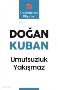 Umutsuzluk Yakışmaz