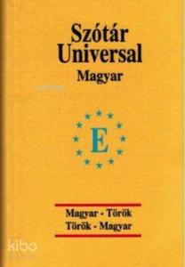 Üniversal sözlük Macarca - Türkçe ve Türkçe - Macarca