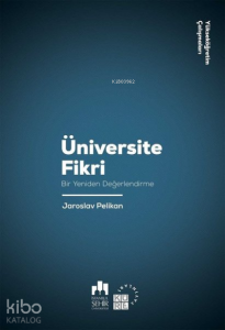 Üniversite Fikri;Bir Yeniden Değerlendirme