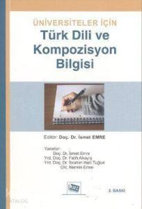 Üniversiteler İçin Türk Dili ve Kompozisyon Bilgisi