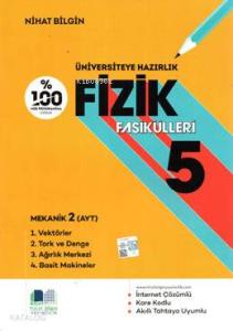 Üniversiteye Hazırlık Fizik Fasikülleri-5
