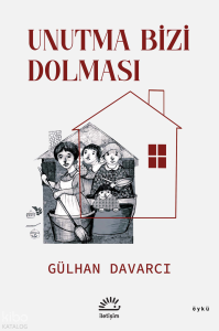 Unutma Bizi Dolması