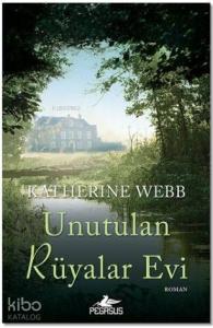 Unutulan Rüyalar Evi