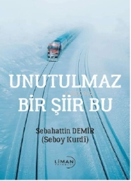 Unutulmaz Bir Şiir Bu