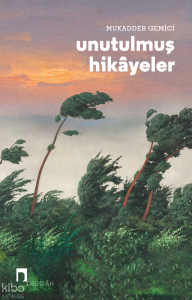 Unutulmuş Hikâyeler