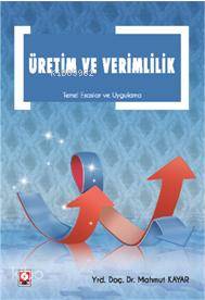 Üretim ve Verimlilik