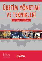 Üretim Yönetimi ve Teknikleri