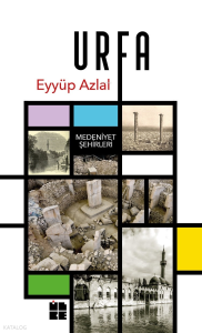 Urfa;Medeniyet Şehirleri