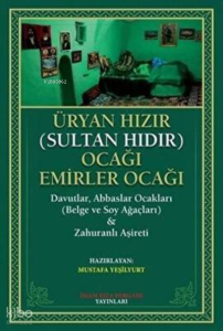 Üryan Hızır Sultan Hıdır Ocağı Emirler Ocağı