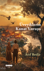 Üveyiklerin Kanat Vuruşu