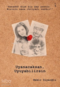 Uyanacaksan Uyuyabilirsin