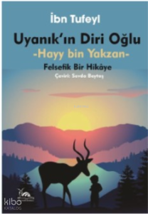 Uyanık'ın Diri Oğlu & Hayy İbn Yakzan