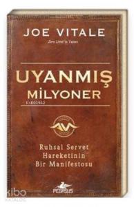 Uyanmış Milyoner Ruhsal Servet Hareketinin Bir Manifestosu