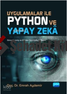 Uygulamalar ile Python ve Yapay Zekâ