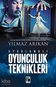 Uygulamalı Oyunculuk Teknikleri