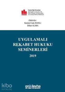 Uygulamalı Rekabet Hukuku Seminerleri 2019
