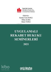 Uygulamalı Rekabet Hukuku Seminerleri 2021
