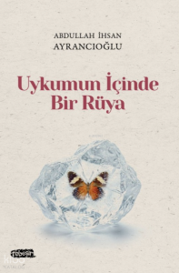 Uykumun İçinde Bir Rüya