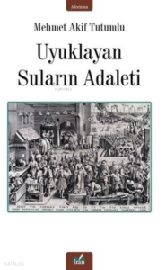 Uyuklayan Suların Adaleti