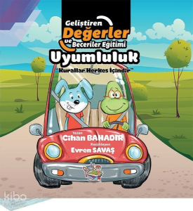 Uyumluluk - Kurallar Herkes İçindir