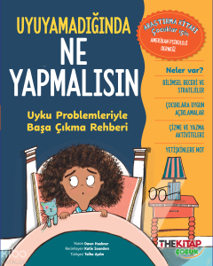 Uyuyamadığında Ne Yapmalısın;Uyku Problemleriyle Başa Çıkma Rehberi