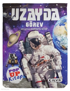 Uzayda Görev - Pop Up Kitap