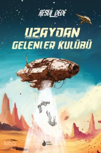 Uzaydan Gelenler Kulübü