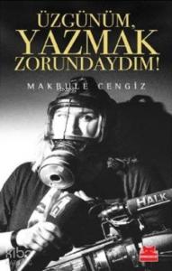 Üzgünüm Yazmak Zorundaydım