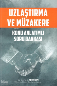 Uzlaştırma ve Müzakere