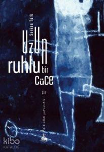 Uzun Ruhlu Bir Cüce